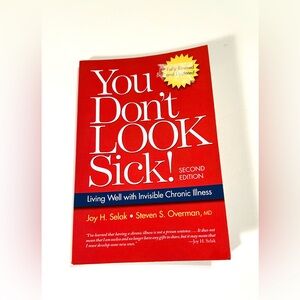 3/$25 You Don't Look Sick! Second Edition - By Jay H. Selak Chronic Illness